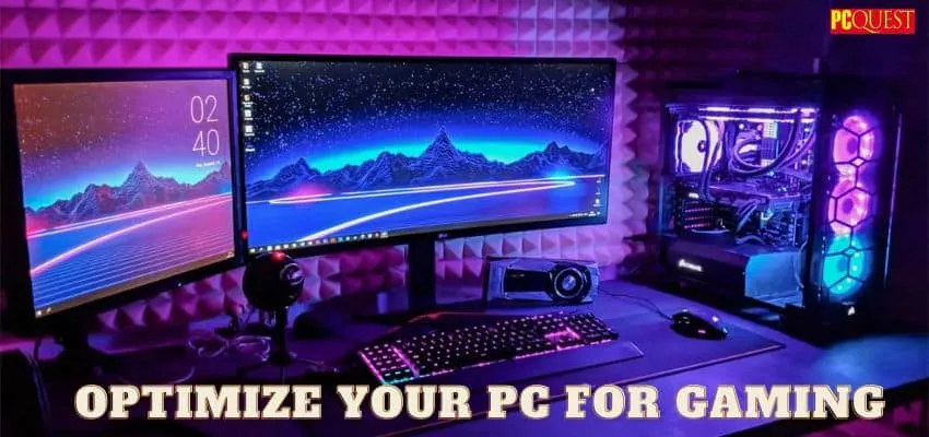 How to Optimize Your PC for Gaming Performance