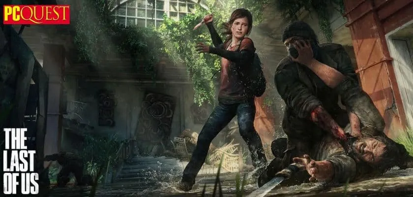 The Last of Us Download PC- Gameplay and the Story