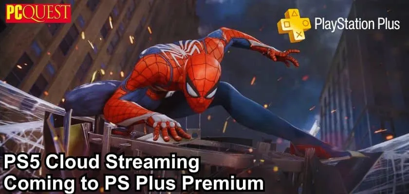 Do you think the new PlayStation Plus 4K60 Cloud Streaming will be